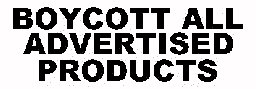 Boycott_All_Advertised_Products